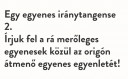 Valaki tudna segíteni ezekben az iránytangenses feladatokban? – feladat kép 2