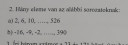 Valaki tudna segíteni? Köszönöm!  – feladat kép 1